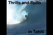 ThrillsandSpillsInTahiti